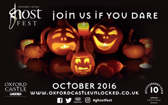 Oxford Castle Unlocked Ghost Fest, October 2016