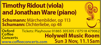 Coffee Concerts: Timothy Ridout (viola) and Jonathan Ware (piano); Holywell Music Room, Sunday 3rd November