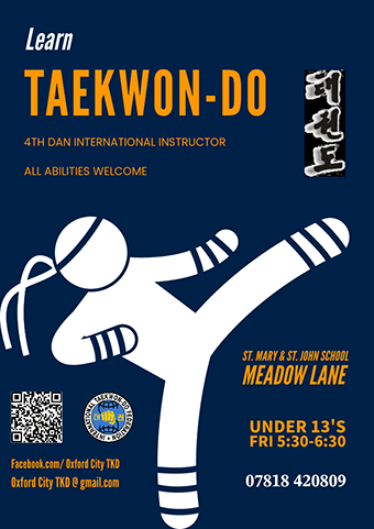Under 13s Taekwon-Do class, St Mary and St John School Fridays 5.30pm