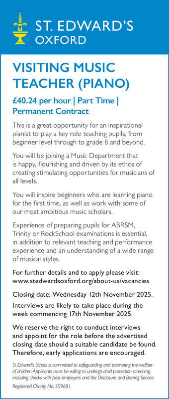 St Edward's Oxford seek an inspirational pianist to be a Visiting Music Teacher