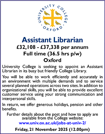 University College Oxford seeks Assistant Librarian University College Oxford seeks Assistant Librarian