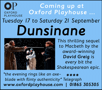 Dunsinane at the Oxford Playhouse, 17th - 21st September