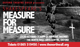 Oxford Theatre Guild present Measure for Measure, North Wall Arts Centre, 23 - 26 October