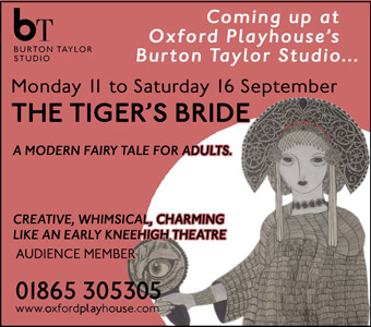 Oxford Playhouse presents Tigers Bride Mon 11 - Sat 16 September