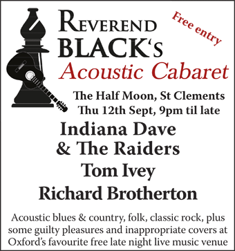 Reverend Black's Acoustic Cabaret: Indiana Dave & The Raiders, Tom Ivey, Richard Brotherton, Thu 12th September
