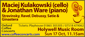 Coffee Concerts: Maciej Kulakowski (cello) & Jonathan Ware (piano), Holywell Music Room, Sunday 17th October