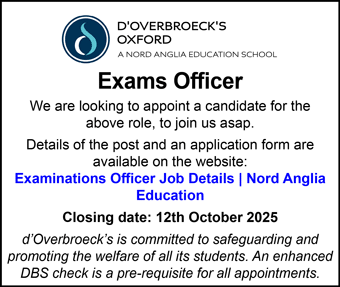 dâ€™Overbroeckâ€™s are looking to appoint an Exams Officer