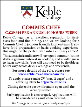 Keble College seeks Commis Chef