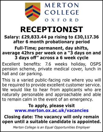 Merton College seeks Receptionist (Lodge Porter) for day shifts averaging 42hpw