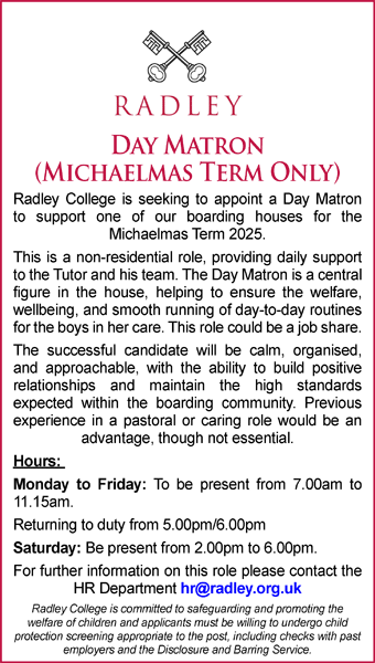 Radley College seek a Day Matron (Michaelmas Term Only)
