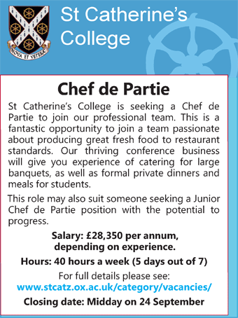 St Catherineâ€™s College is seeking a Chef de Partie to join our professional team